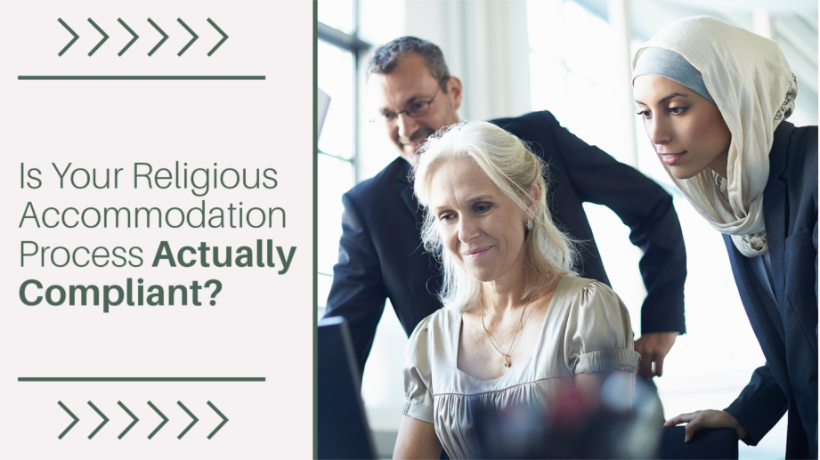  Is Your Religious Accommodation Process Actually Compliant? 